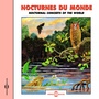 Nocturnes du monde - Nocturnal Concerts of the World