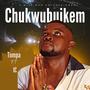 Chukwubuikem (feat. IC)