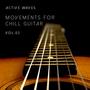 Movements for Chill Guitar, Vol. 2