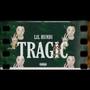 Tragic (Explicit)