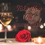 Take You Out