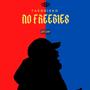 No Freebies (Explicit)