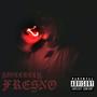 Sincerely Fresno (Explicit)