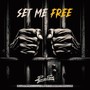 Set Me Free (feat. Mr.Goodbarz, Feez & Olya Gram)