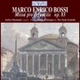 BOSSI, M.E.: Pieces for Organ, Opp. 3, 92, 113, 132 / Messa da Requiem (Macinanti, Coro Euridice di Bologna, Scattolin)