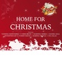 Home for Christmas (Vanessa Ekpenyong, Chris Brow, Ramona Nerra, Daniel Hall, Tommy Reeve, Marina Ortega, Iva Zalac)