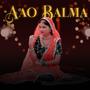 Aao Balma (feat. Mitali)