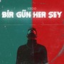 Bir Gün Her Şey