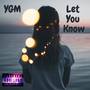 Let You Know (Explicit)