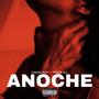 Anoche (feat. Danncray)