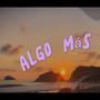 Algo Más (Explicit)