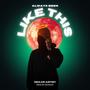 Always Been Like This (Explicit)