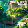 Blossom Leaves (Main Theme)