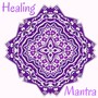 Healing Mantra - 50 Tracks for Balance Between Mind and Body, Reiki Touch to Heal