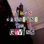 Times Changing (feat. Gvvins) [Explicit]