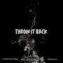 Throw it back (feat. Slowpoison) [Explicit]