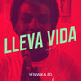 Lleva Vida (Explicit)