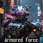 Armored Force (feat. Wrecker)