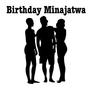 Birthday Minajatwa (feat. Edyai & Diesel) [Explicit]