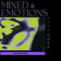 Mixed Emotions (Explicit)