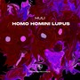 Homo Homini Lupus (Explicit)