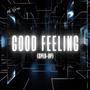 GOOD FEELING HARDSTYLE (Sped Up)