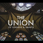 Union of Sinners and Saints (The)