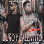 Duro y Calentito (feat. La wawa) [Explicit]