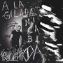 A la Gilada Ni Cabida (Explicit)