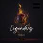 Legendary (Explicit)