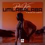 Umlabalaba (feat. Sir Jay Lute & Olwethu N)