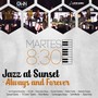 Always and Forever (Jazz At Sunset)