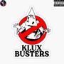 Kluxbusters! (feat. ANAZ0R0 & Invader P) [Explicit]