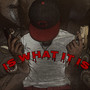 Is Wat It Is (Explicit)