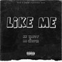 Like Me (Explicit)