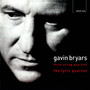 Bryars: String Quartets 1, 2 & 3