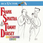 Frank Sinatra & Tommy Dorsey: Greatest Hits