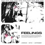 Feelings (Explicit)