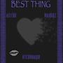 Best Thing (Explicit)