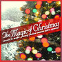 The Magic Of Christmas - Music To Make Every Festive Season Extra Special