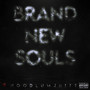 Brand New Souls (Explicit)