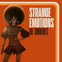 Strange Emotions