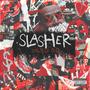 Slasher (Explicit)