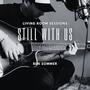 Still With Us (Living Room Sessions) [Explicit]