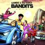 Bandit (LOTP) (feat. Ajuwire)