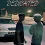 Dedicated To The One I Love (feat. Zay2fye) [Explicit]
