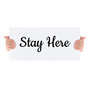 Stay Here