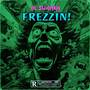 FREZZIN (Explicit)