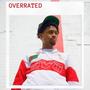 Overrated (Explicit)