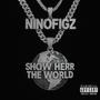 Show Herr The World